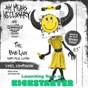 Scrambled Eggs Creative Announces I Am NOT Broken The Bag Lady Vinyl Companion 8.5" Vinyl Figure Kickstarter Campaign