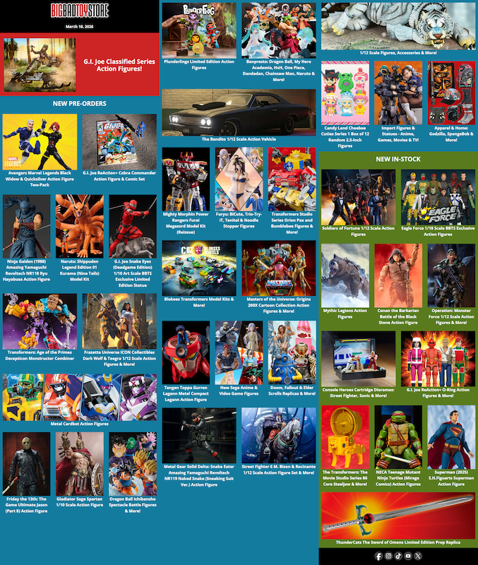 BigBadToyStore G.I. Joe, Marvel, Dragon Ball, Naruto, MOTU, Power Rangers